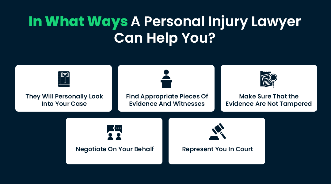 In What Ways a Personal Injury Lawyer Can Help You?