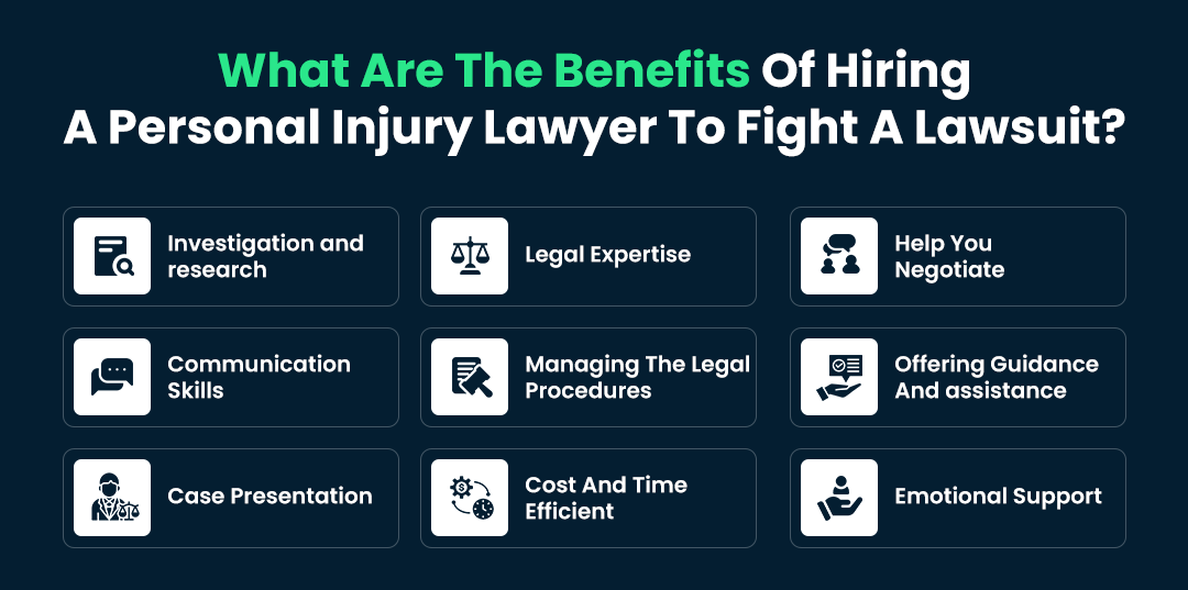 What are the benefits of hiring a personal injury lawyer to fight a lawsuit?