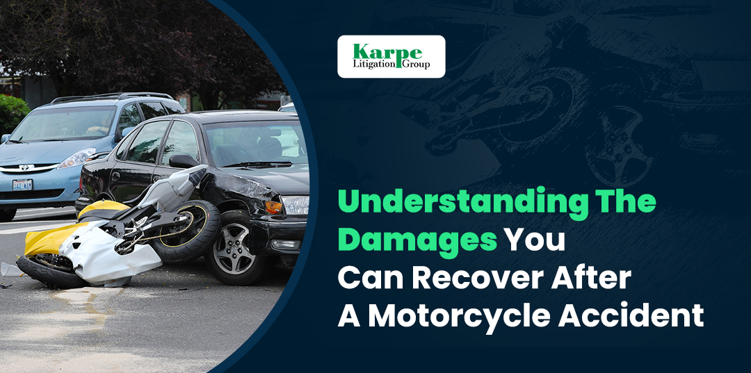 Understanding The Damages You Can Recover After A Motorcycle Accident