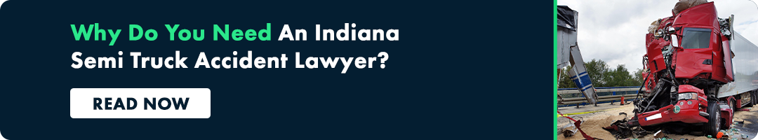 Types of Damages after a Semi-truck Accident in Indiana